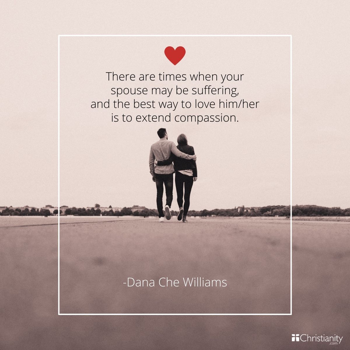 Dana Che Williams Quote